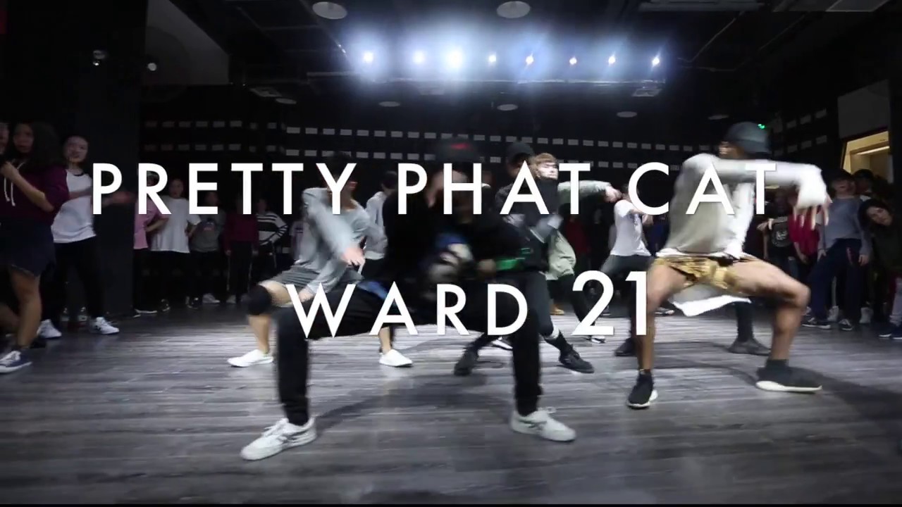 Pretty phat cat -  ward 21 | Dez Soliven Choreography | GH5 Dance Studio