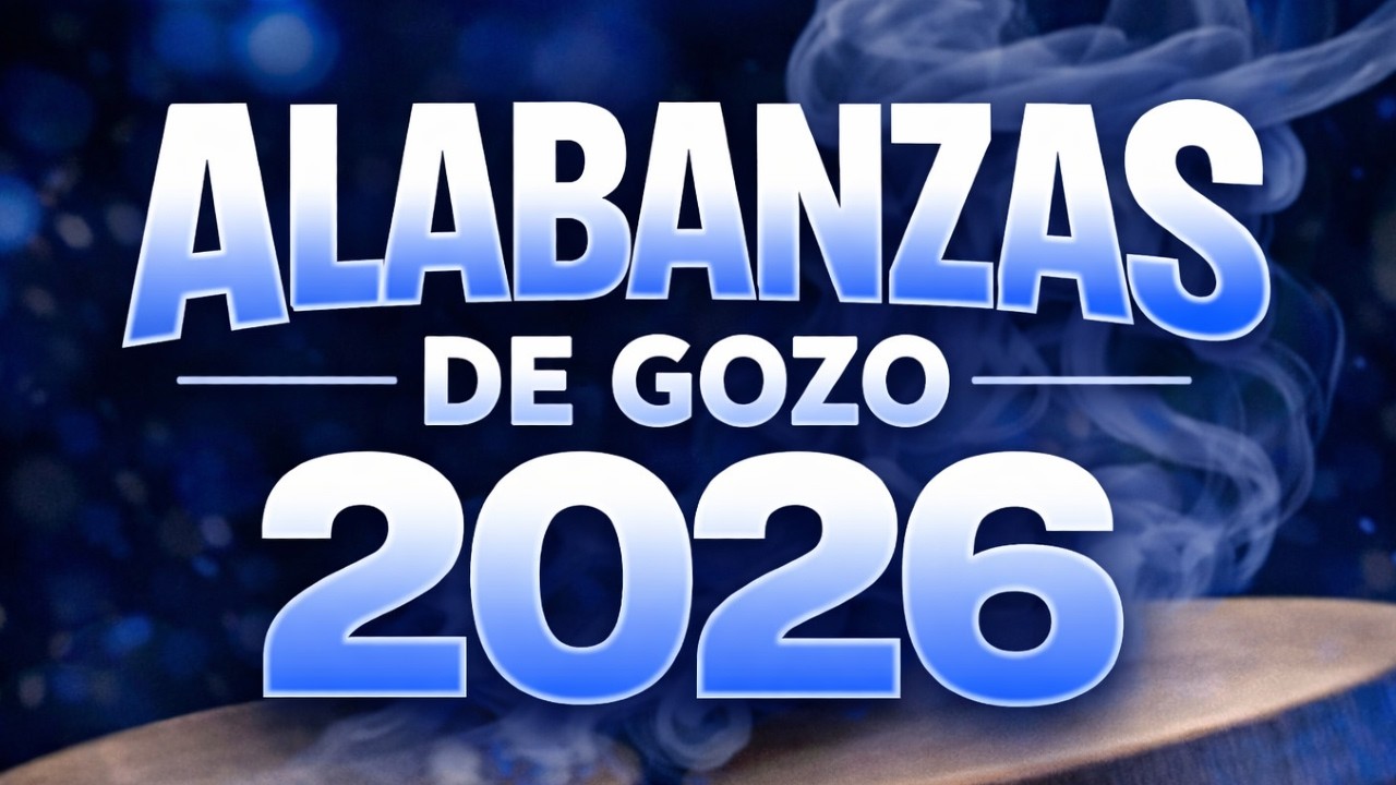 Alabanzas de jubilo, alegre y gozo