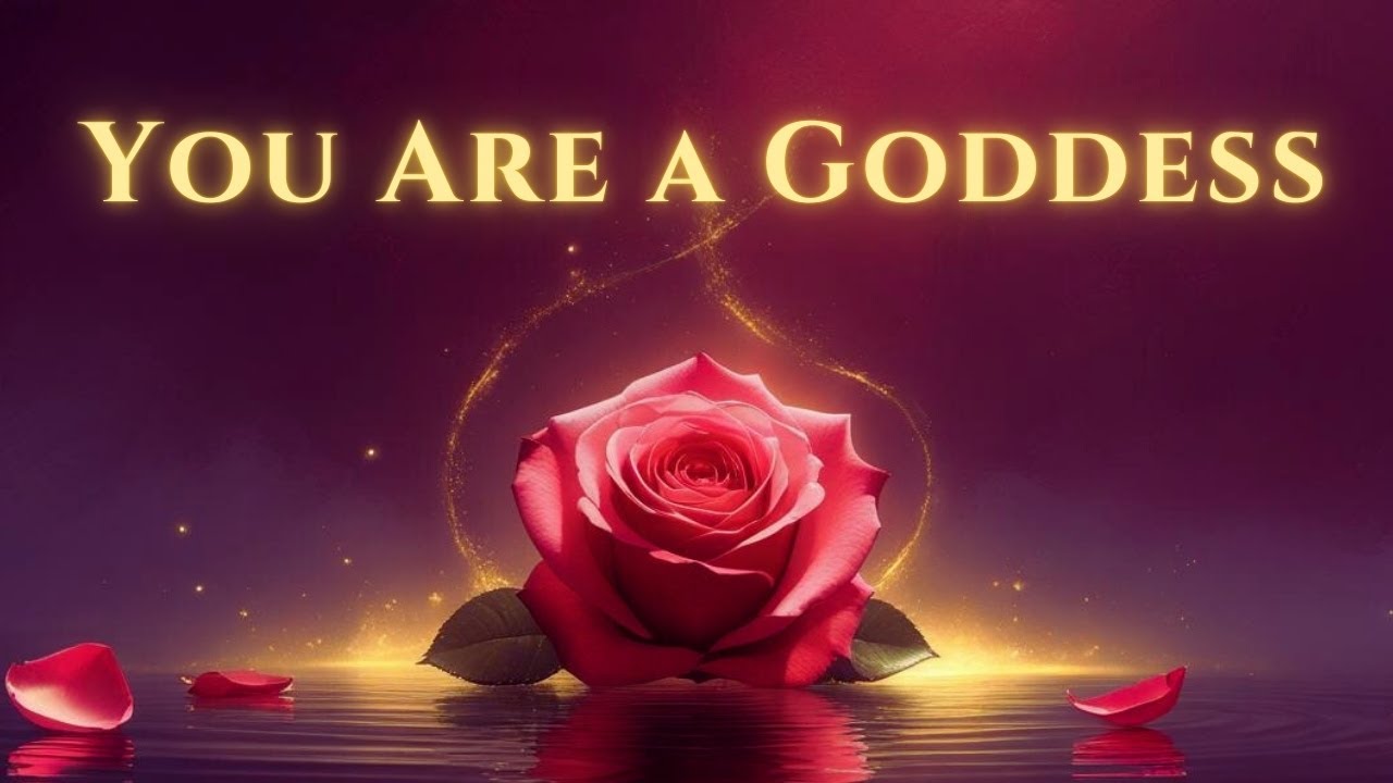 I AM A GODDESS ❤️ Activate Your Inner Goddess - 8D Affirmations