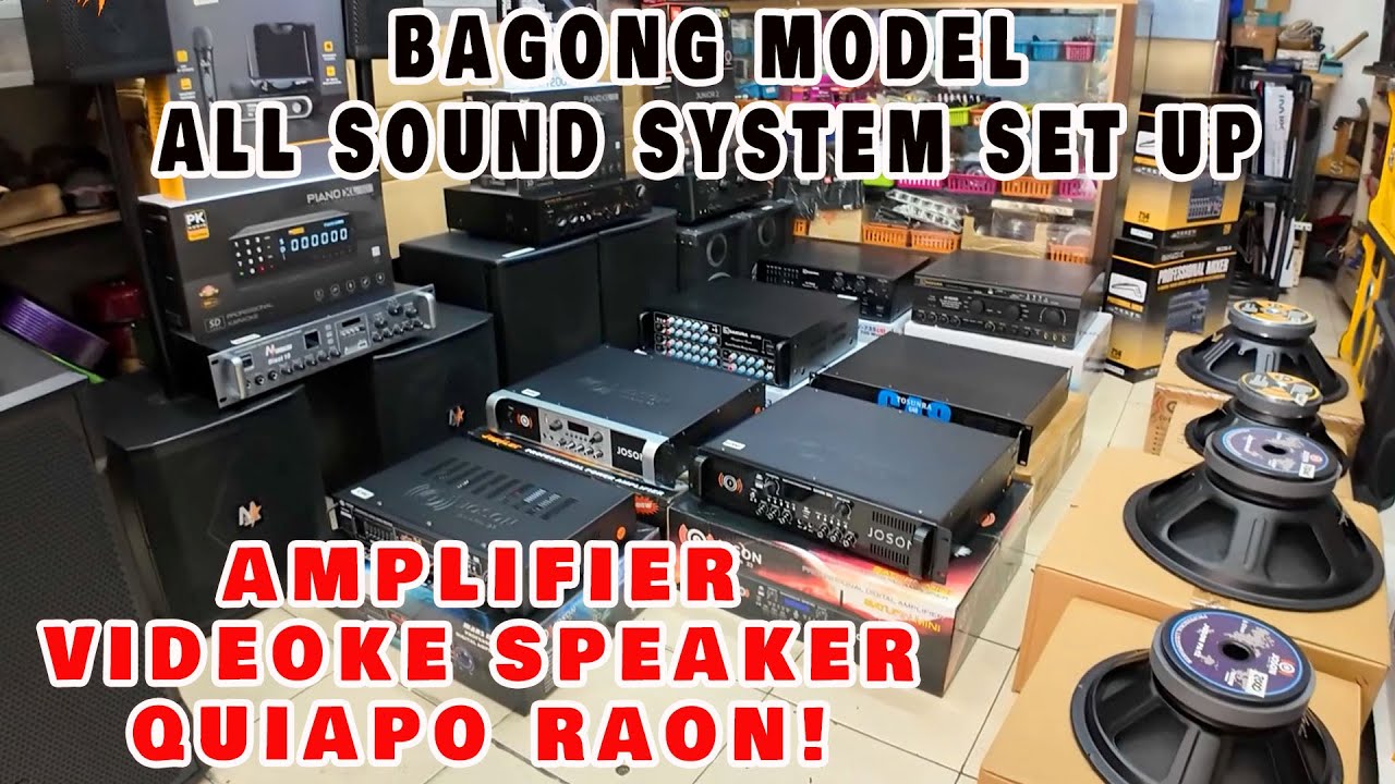 BAGONG MODEL MAGANDA AT PANG-MALAKASAN ALL SOUND SYSTEM SET UP | RAON QUIAPO!