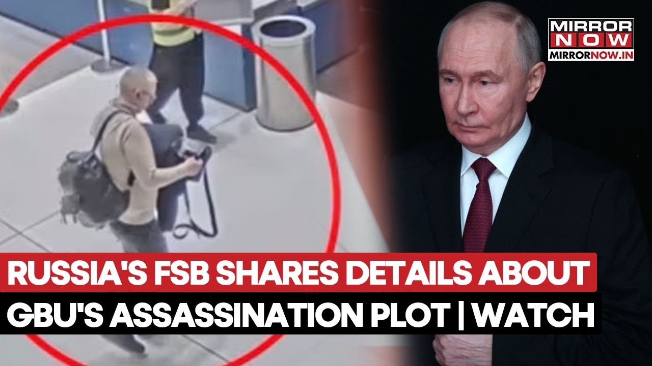 Russia's FSB Reveals Details Of The Assassination Plot To Target GRU Gen In Dubai | Watch Video
