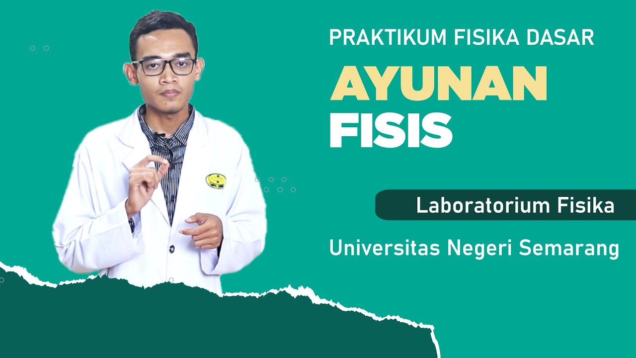 Video Praktikum Fisika Dasar - Ayunan Fisis