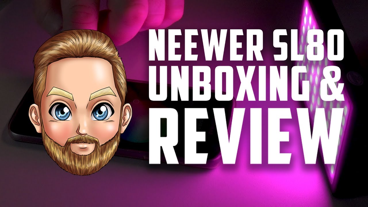 Review: Neewer SL80 RGB LED Light Unboxing and Review