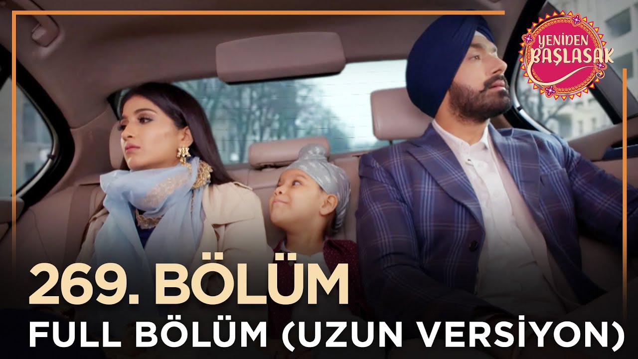 Yeniden Başlasak Hint Dizisi | 269. Bölüm  ( Uzun Versiyon) 💓