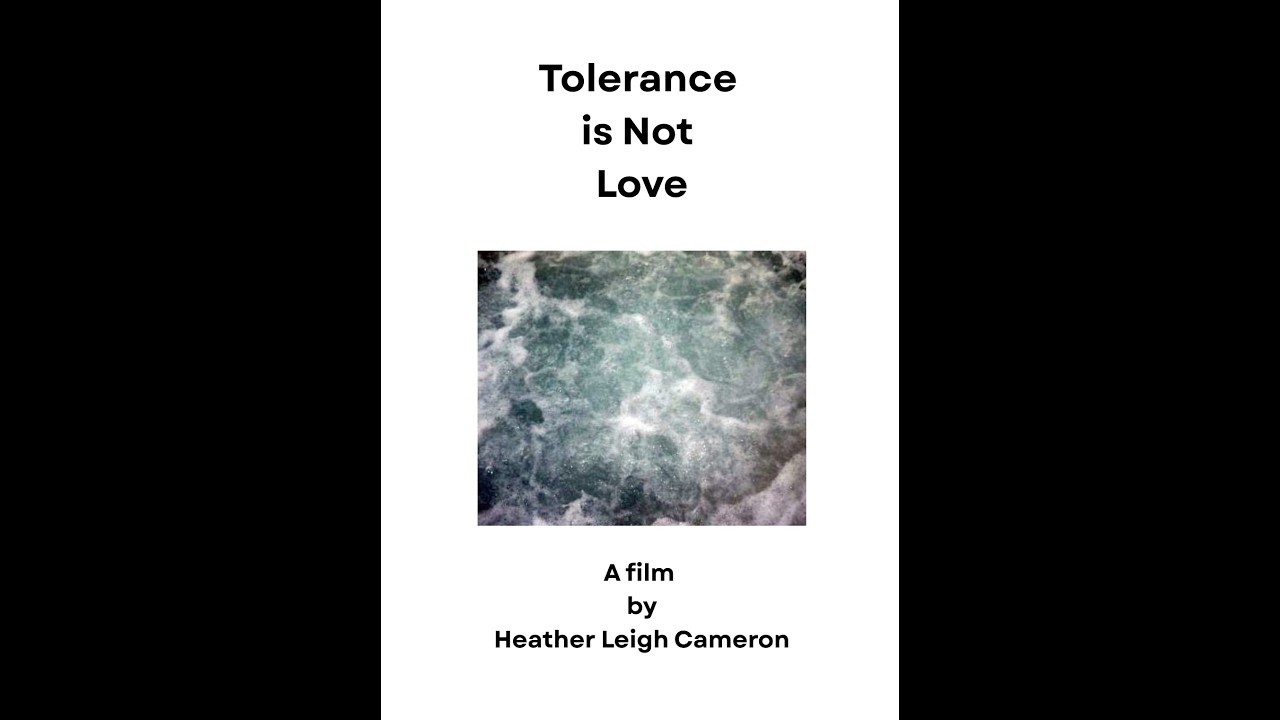 Tolerance is Not Love
