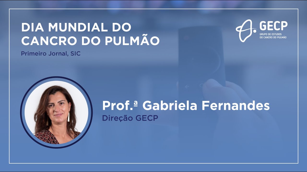 Dia Mundial do Cancro do Pulmão - SIC, Primeiro Jornal