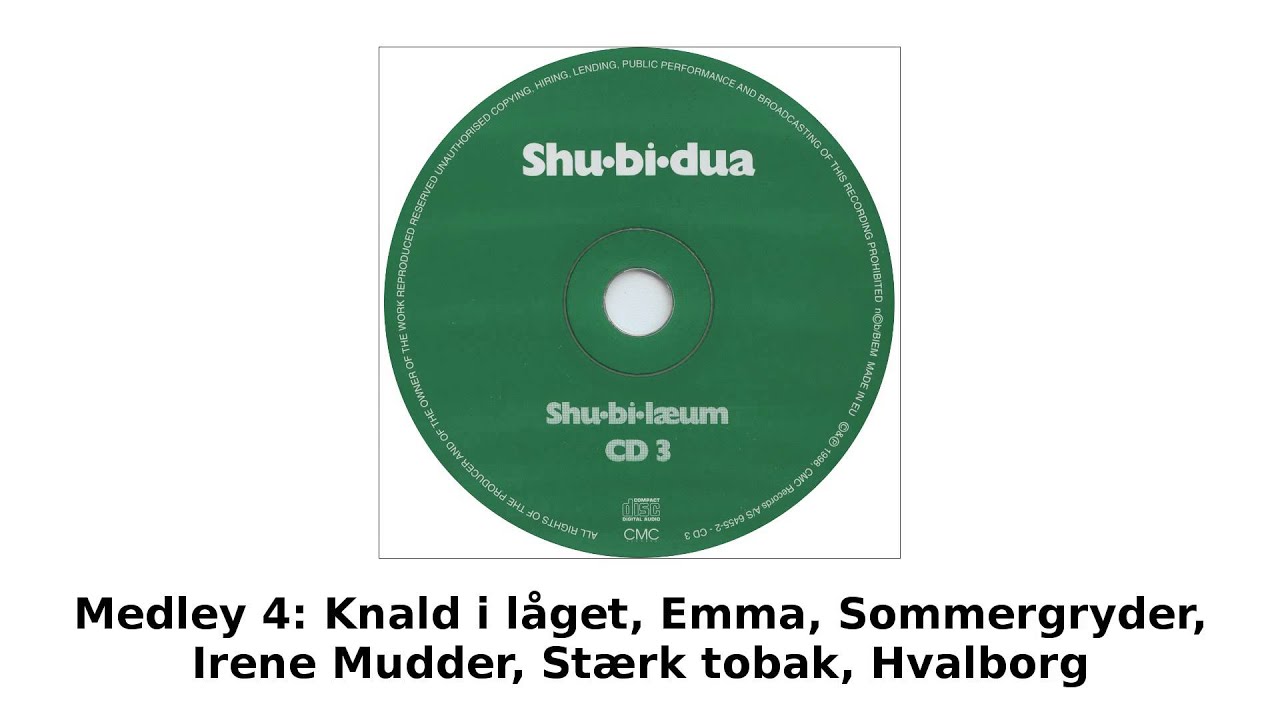 Shu-bi-dua - Medley 4 - Knald i låget, Emma, Sommergryder, Irene Mudder, Stærk tobak, Hvalborg