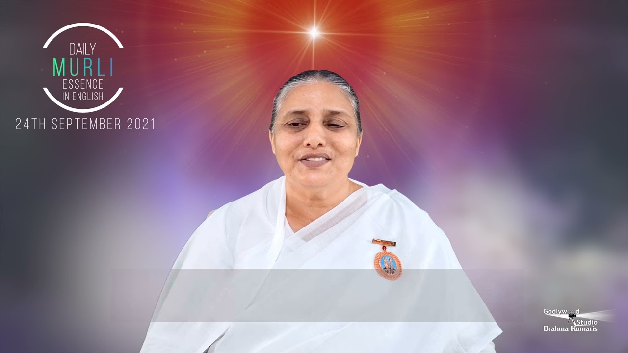 Daily Murli Essence | English | 24/09/2021 | Brahma Kumaris | Godlywood Studio | B.K.Usha