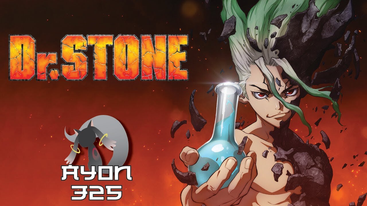Dr. Stone - AYoN Ep. 325