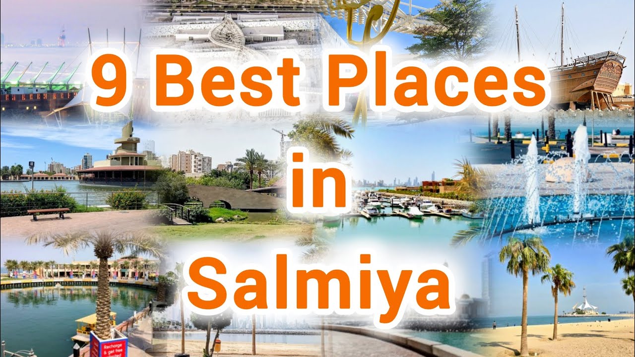 Salmiya Kuwait Tourist Places to Visit