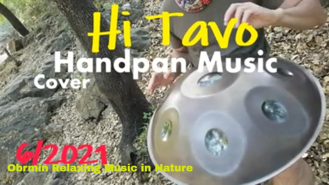 Hi Tavo - היא תבוא - Handpan Music - 6/2021