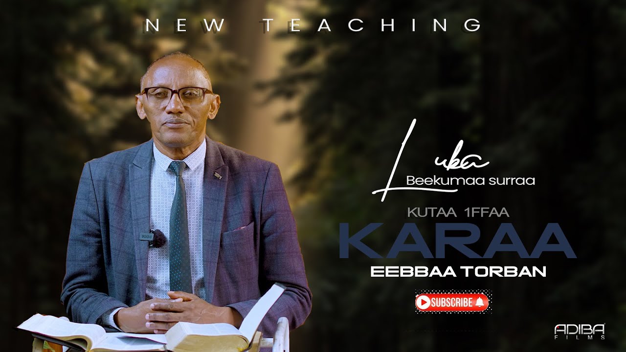 KARAA EEBBAA TORBAN | KUTAA 1FFAA | LUBA BEEKUMAA SUURRAAN | 2023