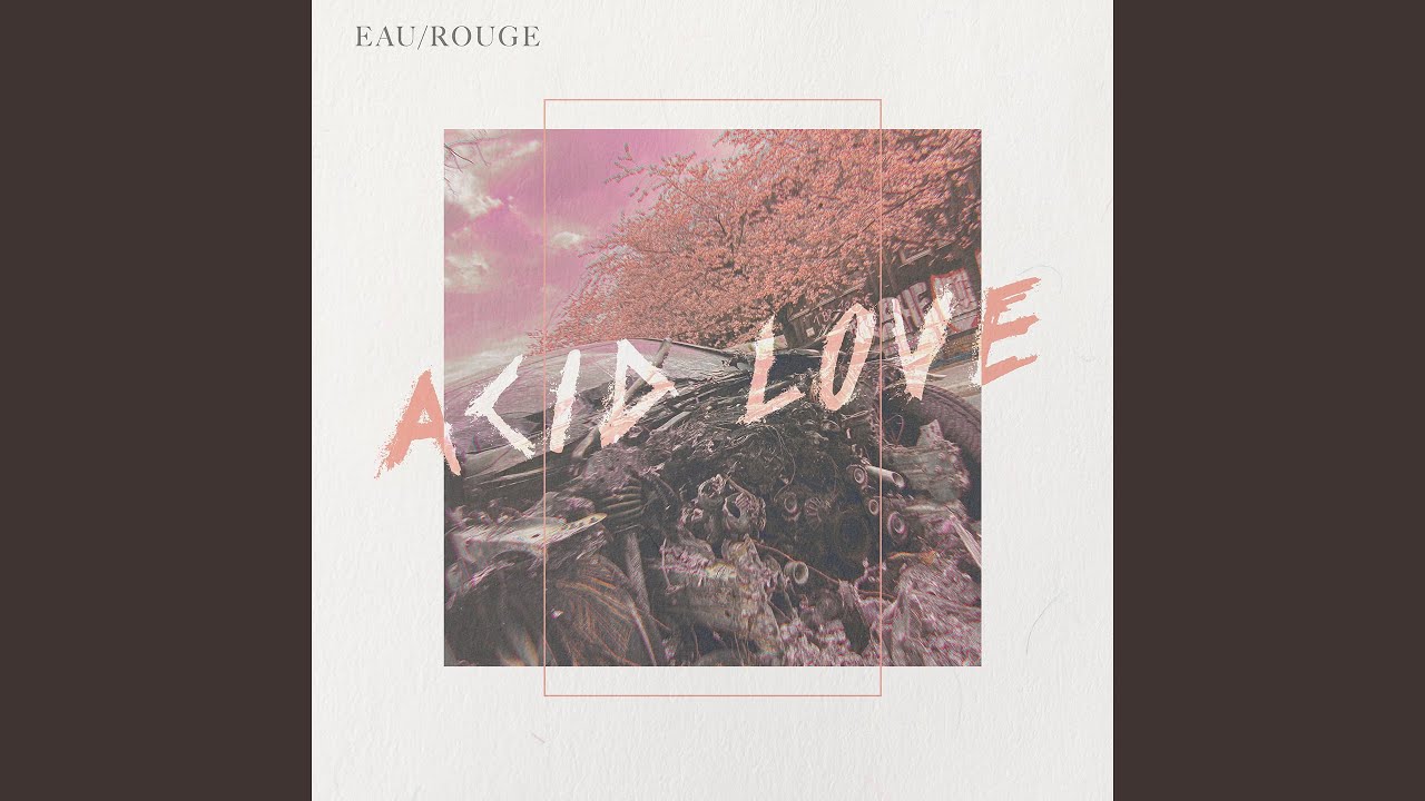 Acid Love