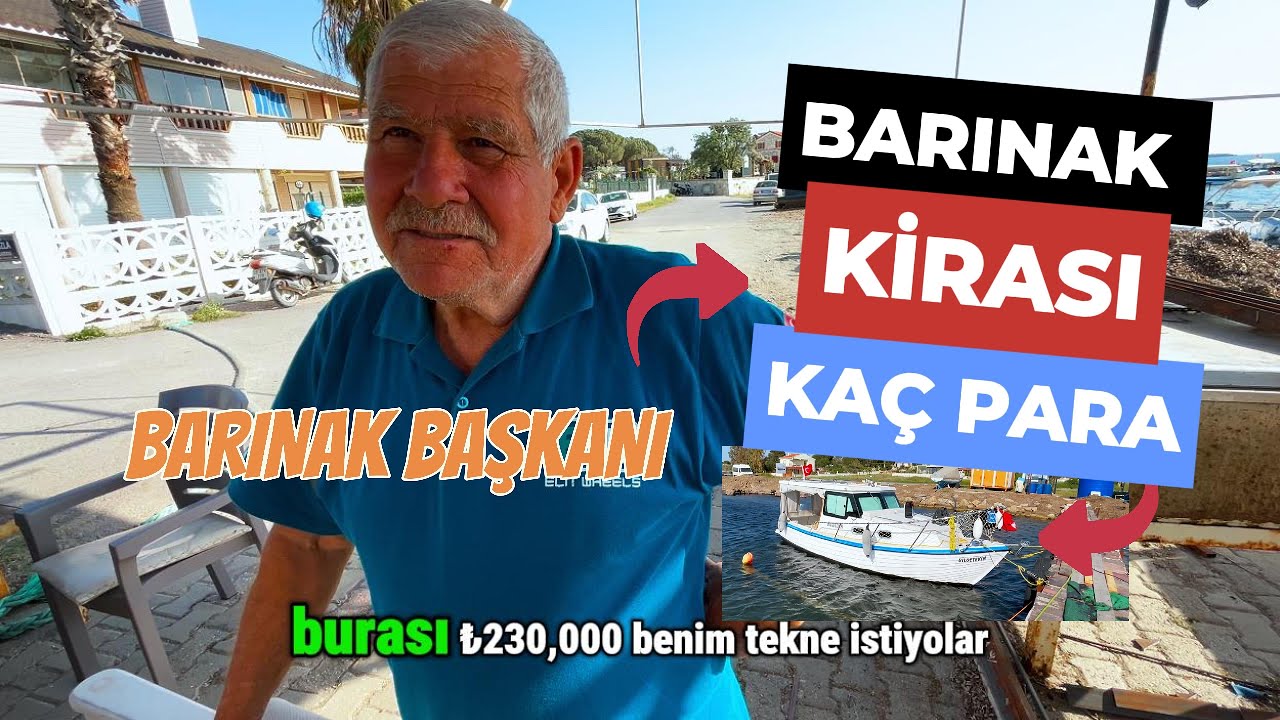 #26 Barınak başkanından barınak ve marina fiyatları Tekne nasıl bağlanır?  Seferihisar Akarca