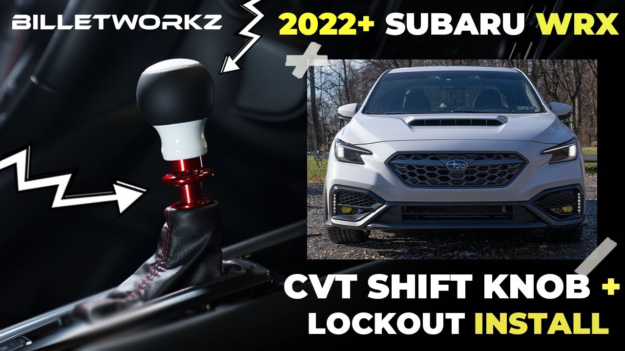 22+ Subaru WRX CVT Shift Knob Install - Billetworkz