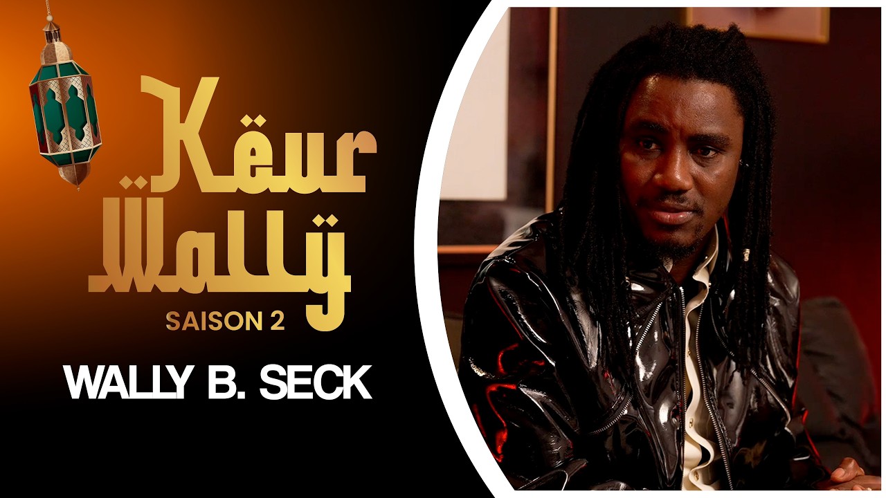 Keur Wally - Episode 1 - WALLY B. SECK