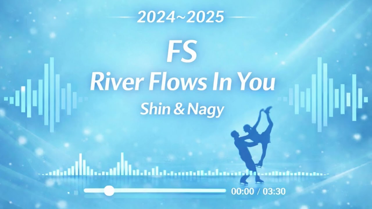 2024~2025 FS River Flows In You by Yiruma