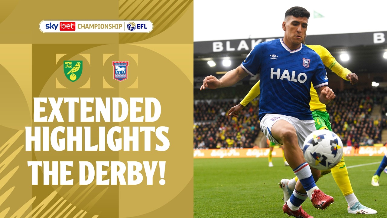 EAST ANGLIA DERBY! | Norwich City v Ipswich Town extended highlights