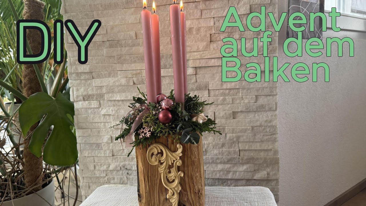 DIY Außergewöhnlicher Adventskranz auf einem Holzbalken. 
