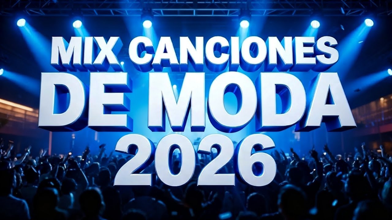 Musica De Moda 2026 Variado ☀️ Mejores Canciones Variadas 2026 | Exitos Del Verano 2026
