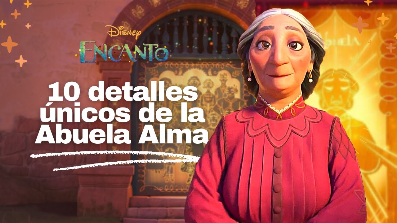 10 Detalles únicos de Alma Madrigal en Encanto | Colombia Tierra Querida | Disney Encanto