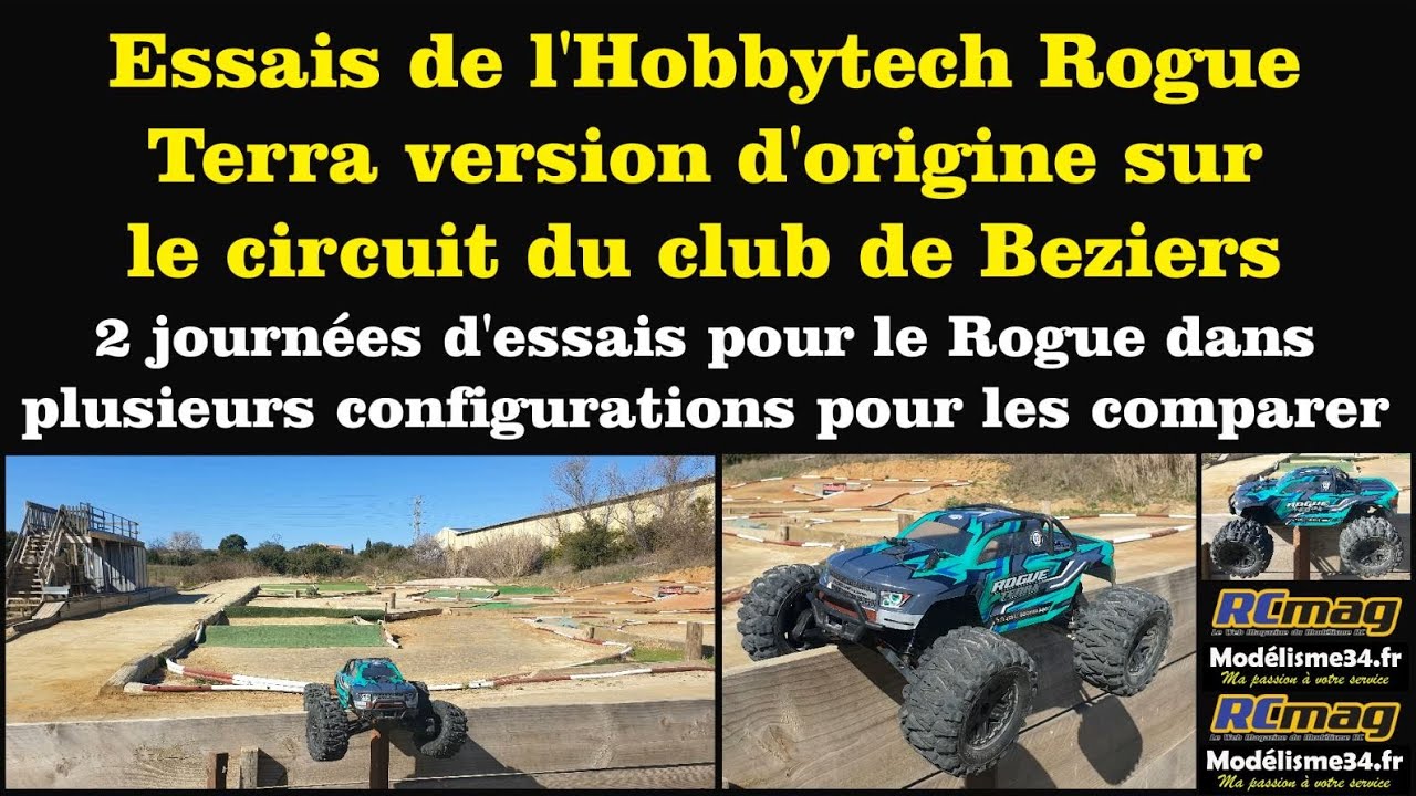 Essais du Rogue Terra Hobbytech d'origine sur le circuit de Béziers avec comparatif à suivre ...