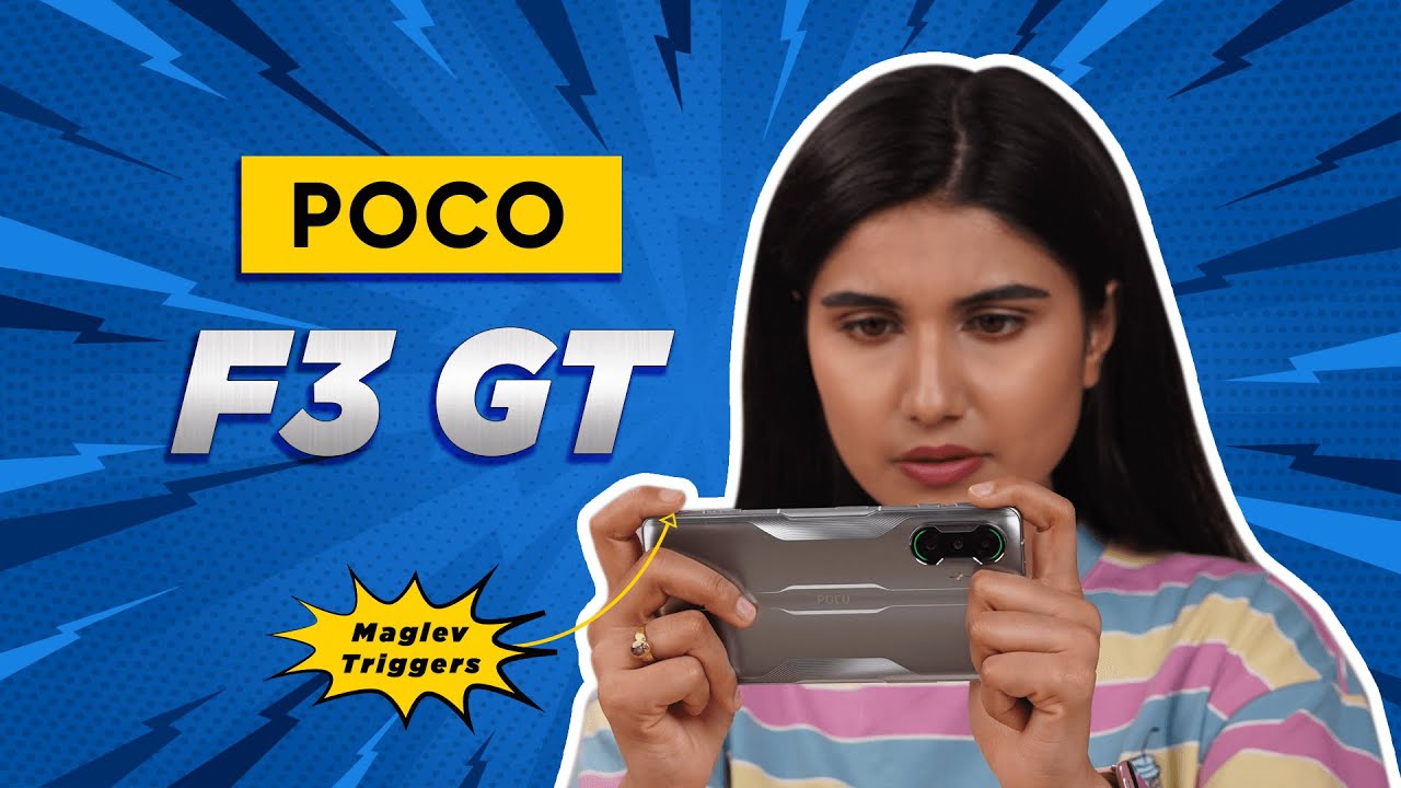 POCO F3 GT Review: A Gaming Phone You Can't Ignore!