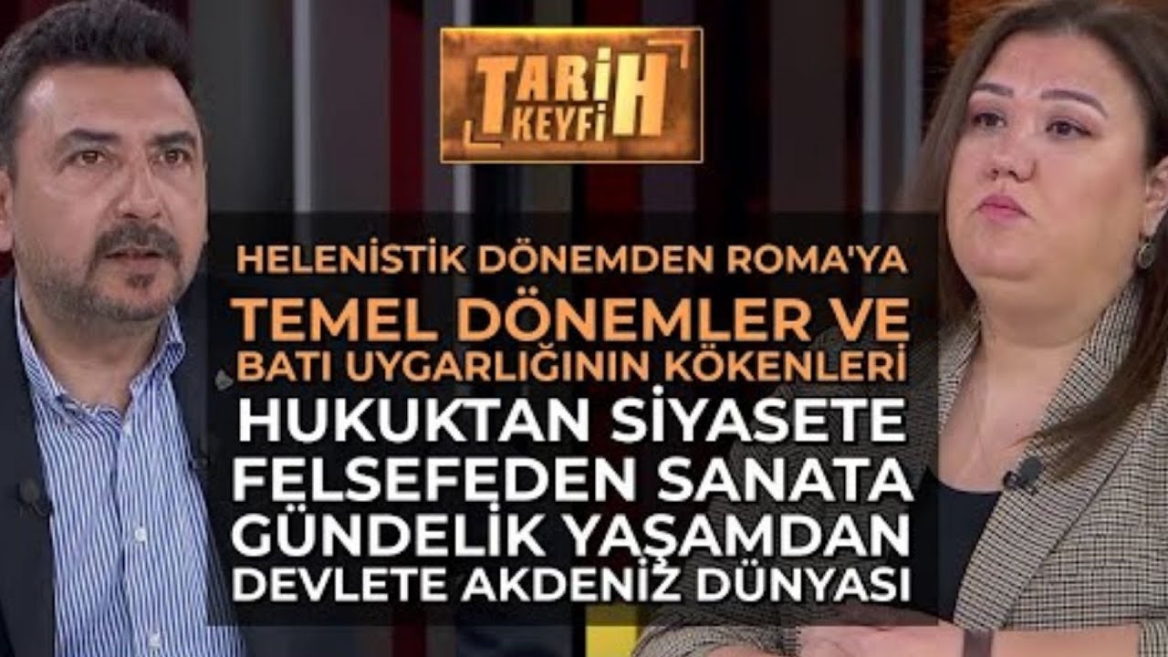 Tarih Keyfi - Helenistik D&ouml;nemden Roma'ya Temel D&ouml;nemler | Dr. &Ouml;ğr. &Uuml;yesi T&uuml;rkan Banu G&uuml;ler