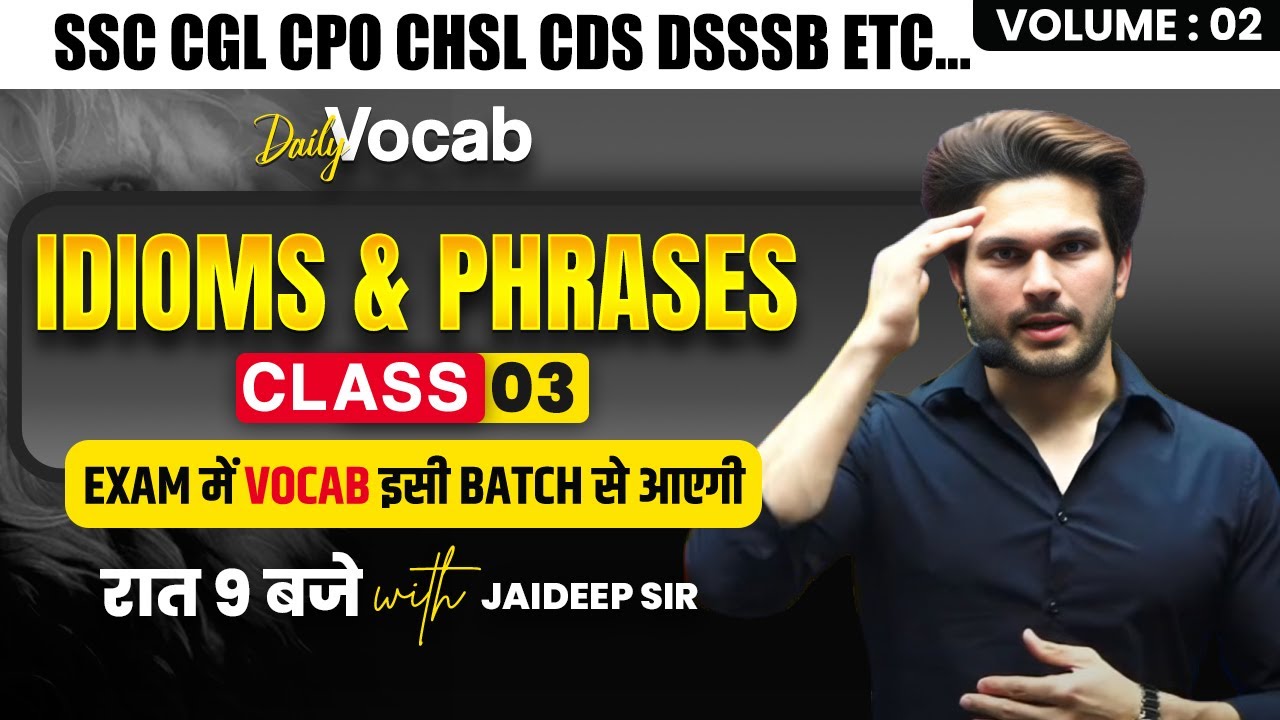 Idioms & Phrases || Vocabulary Batch || With Mock Test by Jaideep Sir || for all Exams #vocab