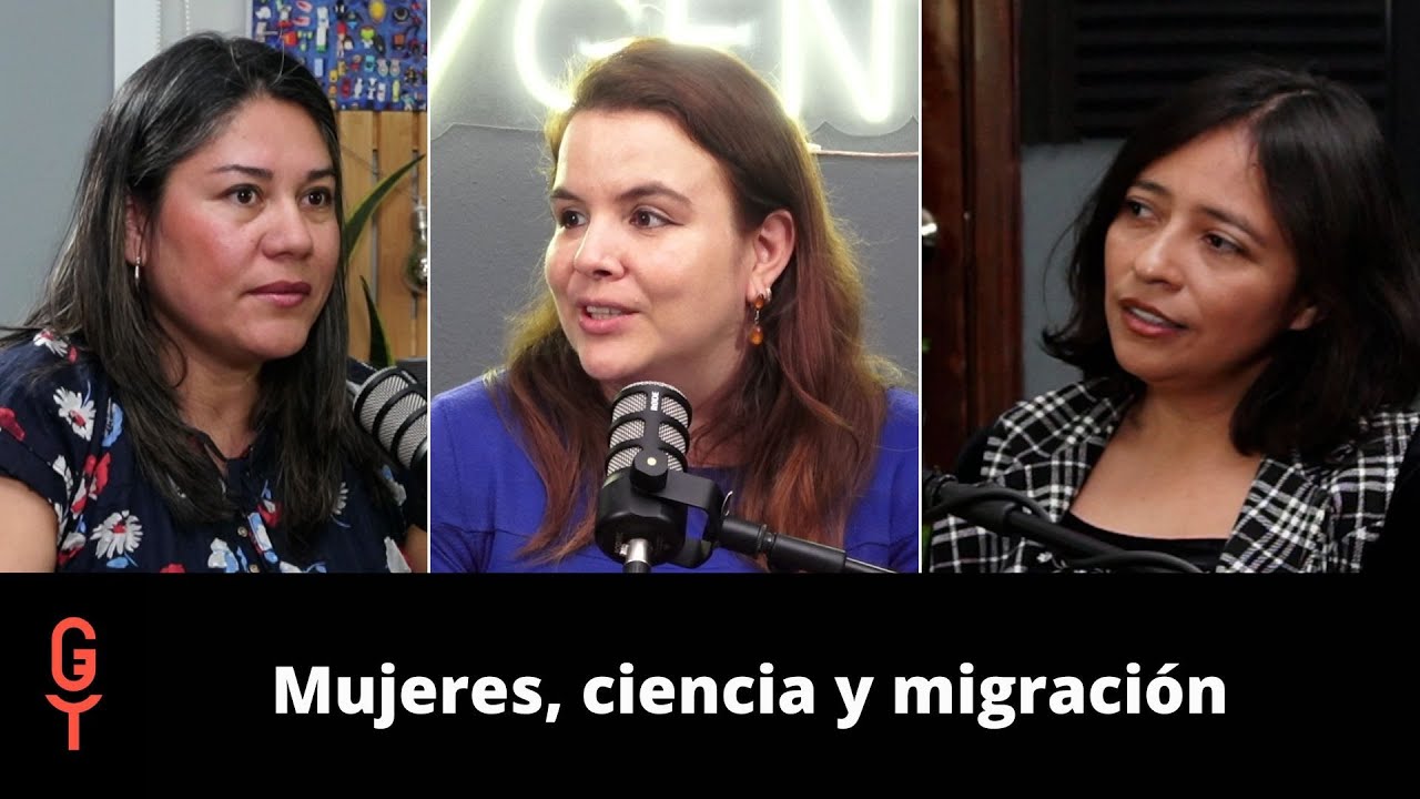 Mujeres, ciencia, migración