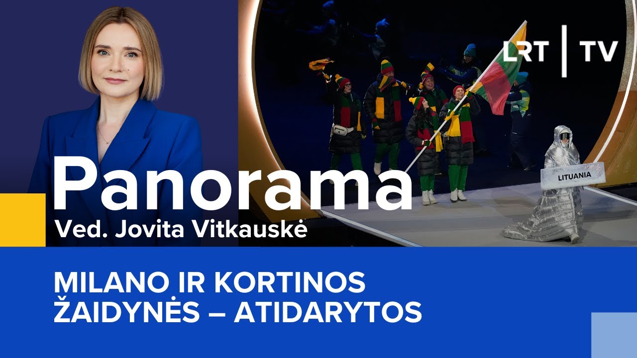 Milano ir Kortinos žaidynės – atidarytos | Panorama | 2026-02-07