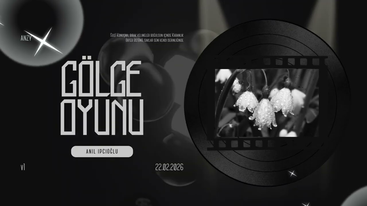 Anıl İpcioğlu - Gölge Oyunu