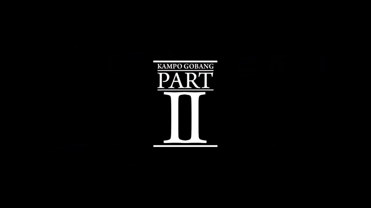 Kampo Gobang Part 2 (Official Music Video)