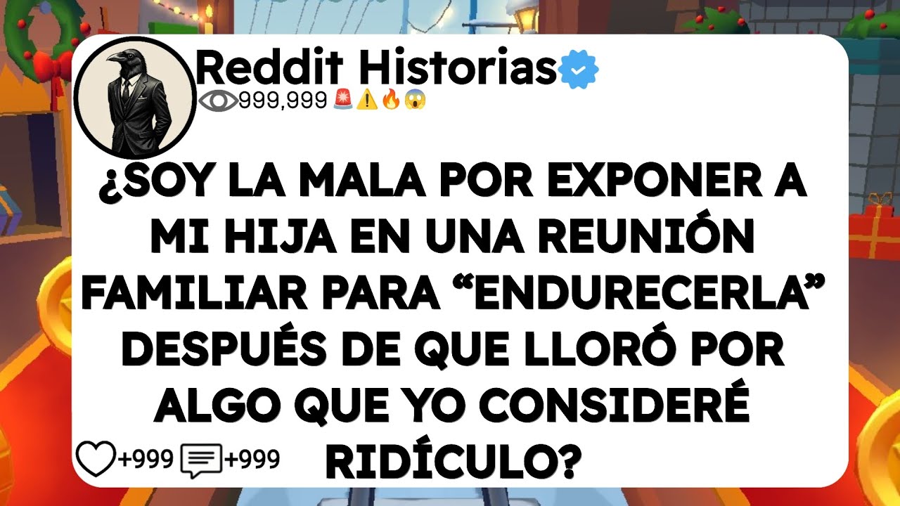 ¿SOY LA MALA POR EXPONER A MI HIJA EN UNA REUNIÓN FAMILIAR PARA “ENDURECERLA” DESPUÉS DE QUE LLORÓ