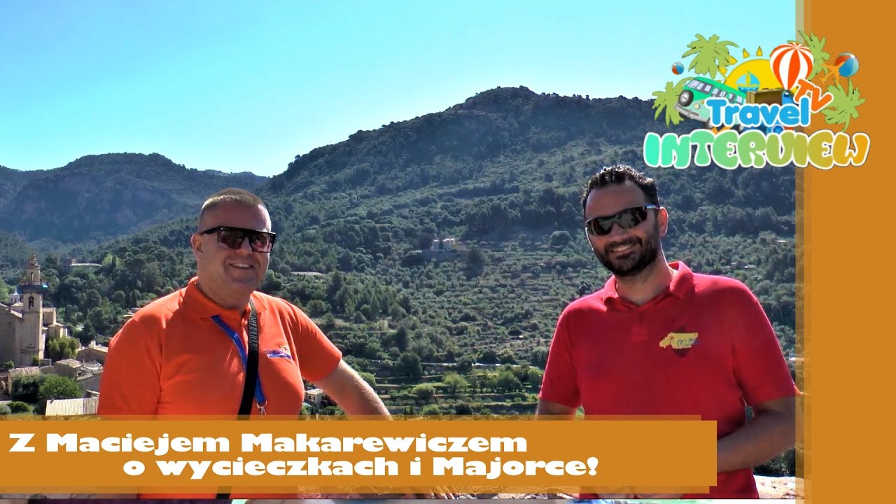 Udany urlop w Majorce! Wywiad z Maciejem Makarewiczem! | Travel TV Interview