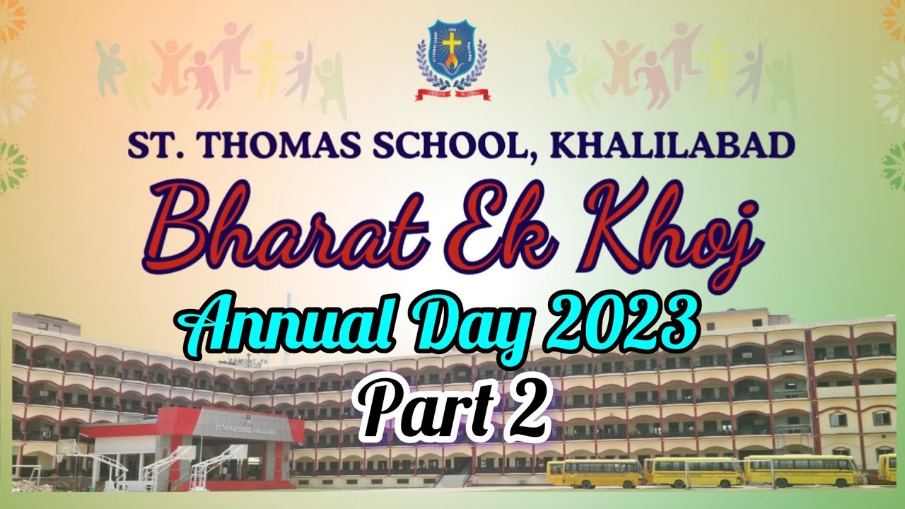 Annual Day 2023/ part 2/ St.Thomas School, Khalilabad / Bharat Ek Khoj/ #khalilabad