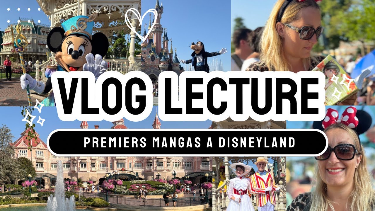 JE LIS MES PREMIERS MANGAS A DISNEYLAND PARIS ! | Vlog Lecture