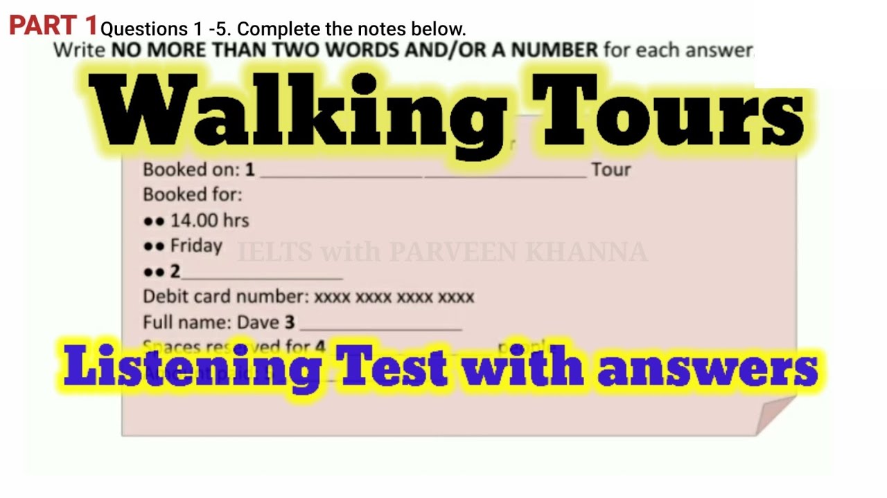 WALKING TOURS (IELTS LISTENING TEST WITH ANSWERS)