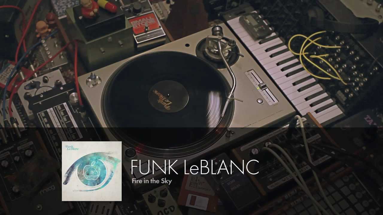 Funk LeBlanc - Fire in the Sky