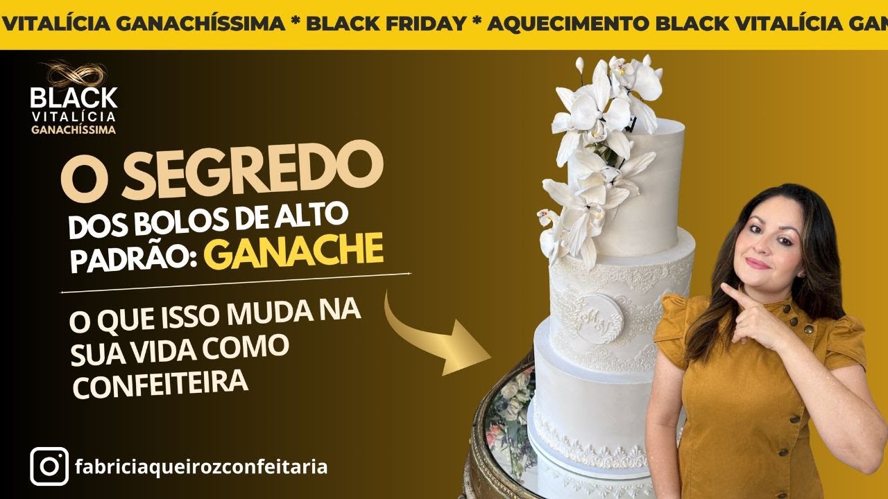 O SEGREDO dos bolos de alto padrão: GANACHE! O que isso muda na sua carreira como confeiteira