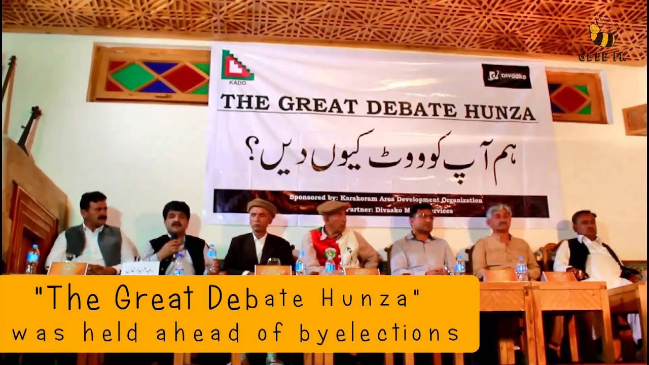 The Great Debate Hunza 2016 - Politics in Hunza Valley, Pakistan
