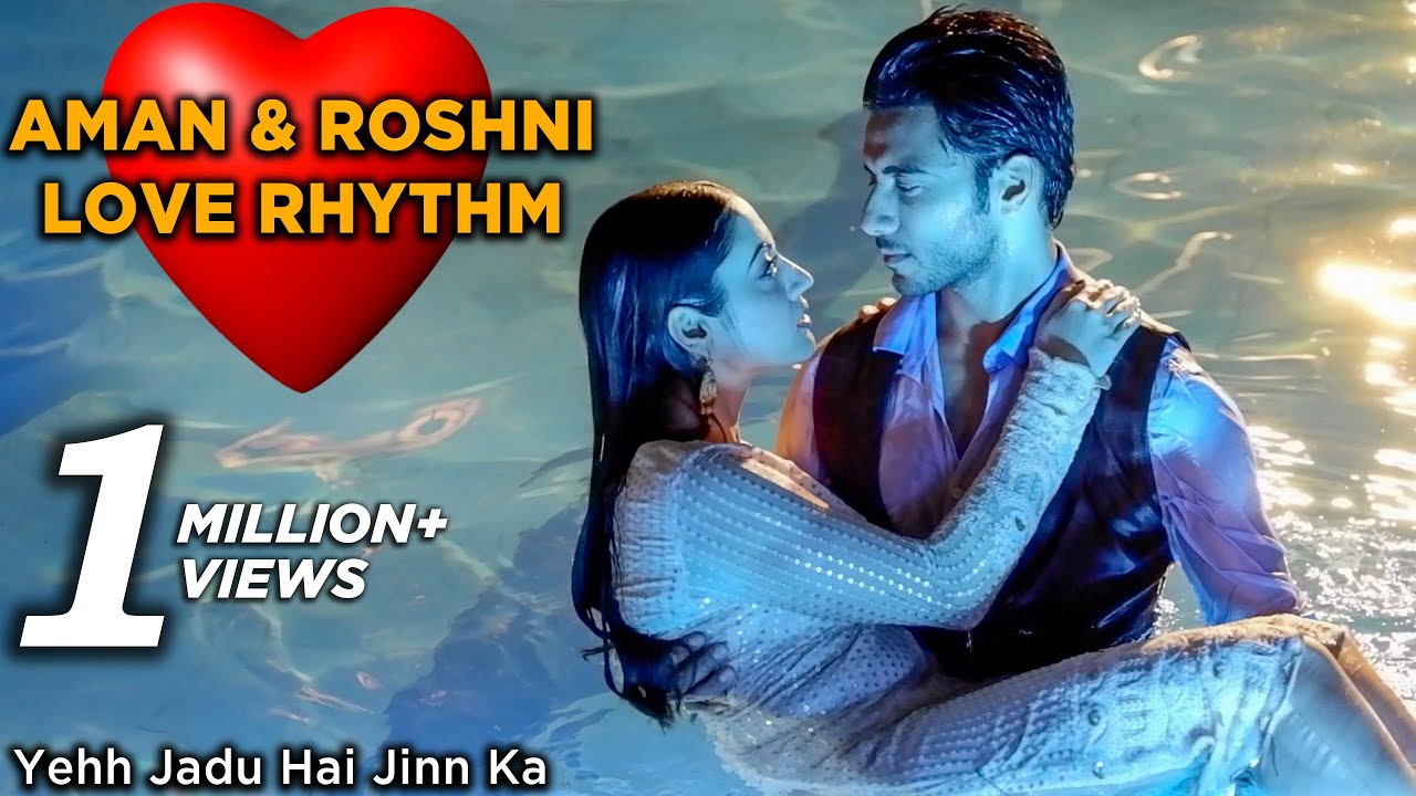 Yehh jadu hai jinn ka | Aman & Roshni Love Rhythm | Star plus | Screen Journal