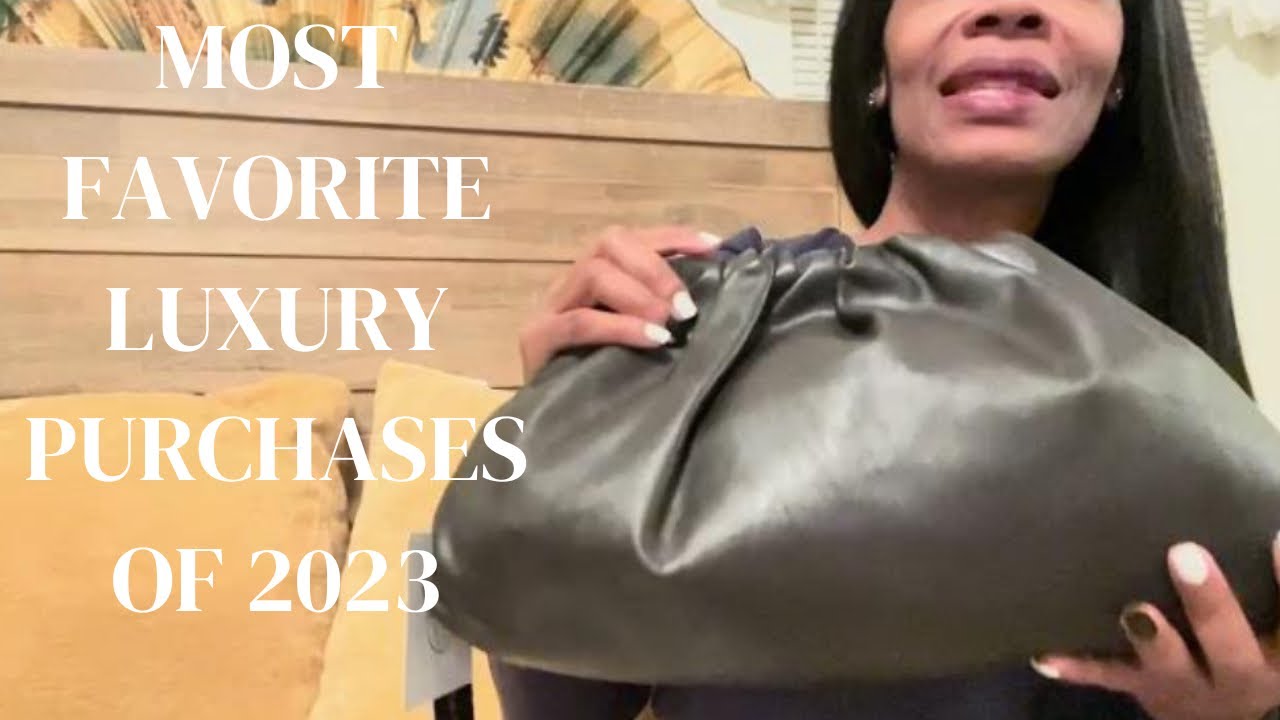 Most Favorite Luxury Purchases from 2023; Chanel, Dior, Bottega Veneta, etc