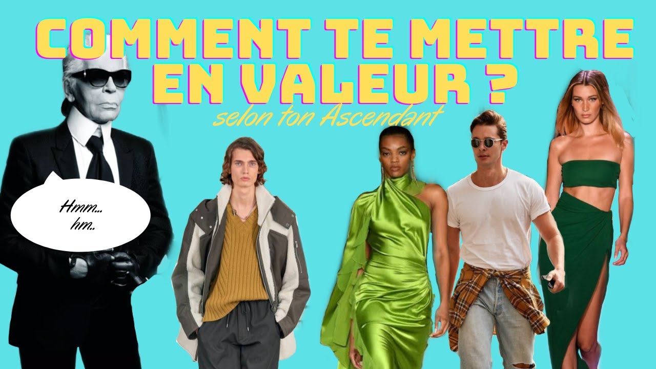 😉 Comment sublimer ton aura et t'habiller selon ton Ascendant ? - Partie 1