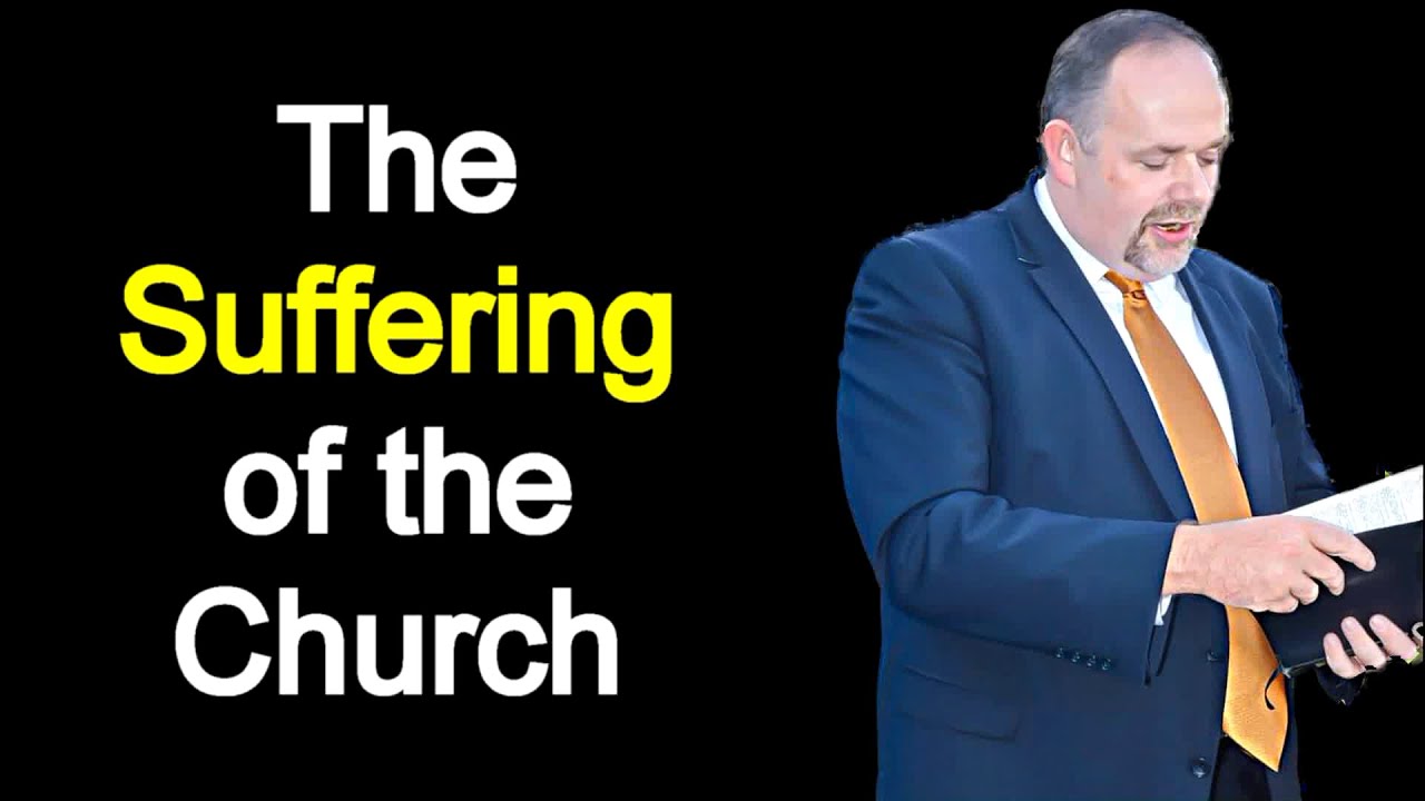The Suffering of the Church - Mark Fitzpatrick Sermon