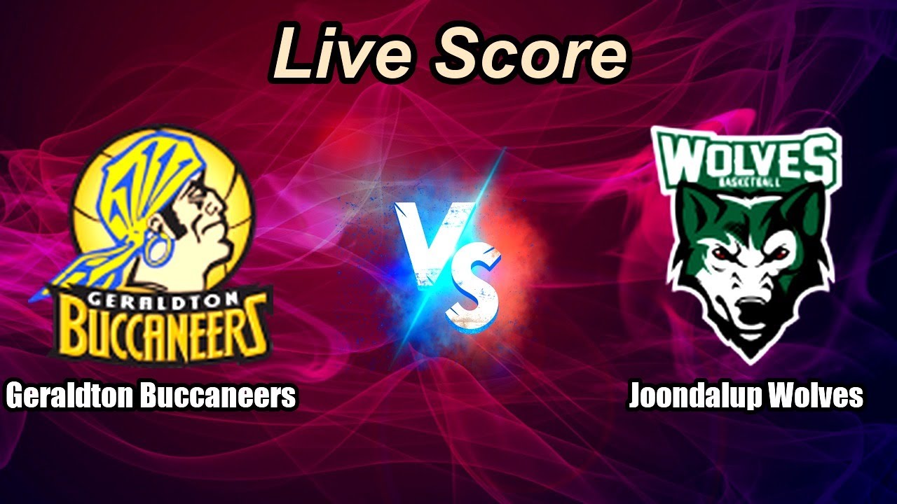 Geraldton Buccaneers vs Joondalup Wolves - Australia National Basketball League1 West - Live Score