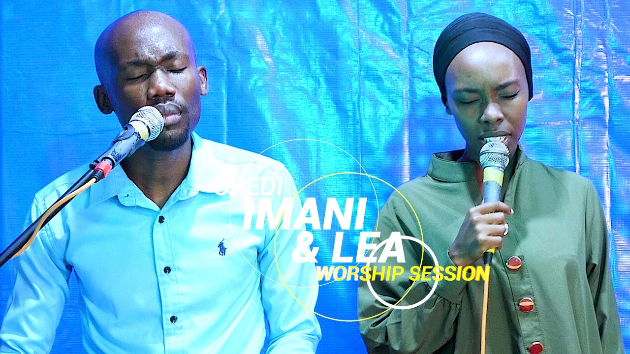 WORSHIP SESSION #ep2 OREDI IMANI & LÉA - Shinda nguvu yakushinda/Heri alisi Yesu ni wangu/Nifinyange