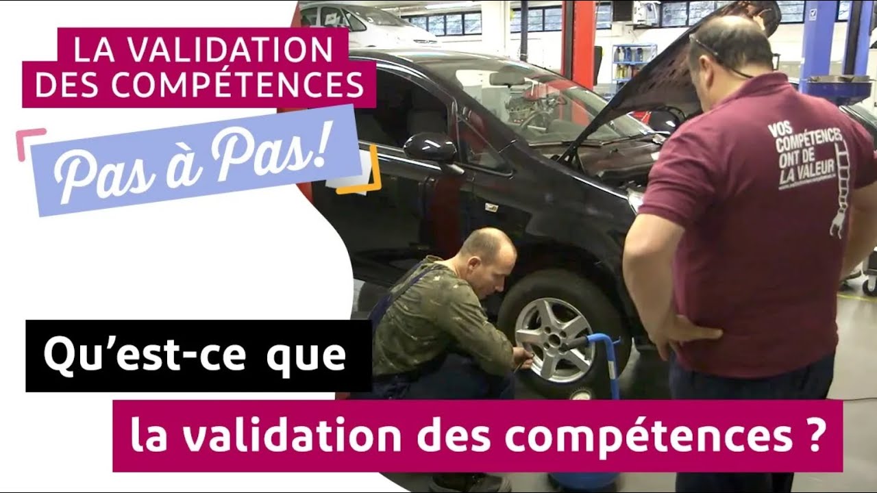 Qu'est ce que la validation des compétences ?