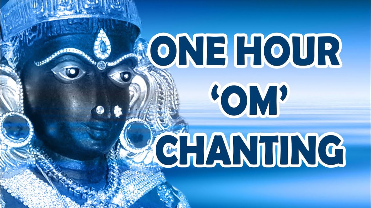 ONE HOUR 'OM' CHANTING HEALING AMAZING MEDITATION WITH NATURE AMBIENT