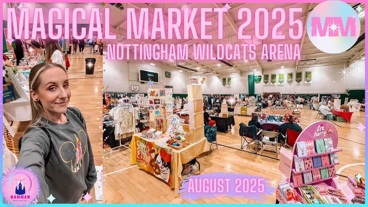 Magical Market August 2025 Disney Vlog Nottingham Wildcats Area Small Business Shopping Haul Vlog